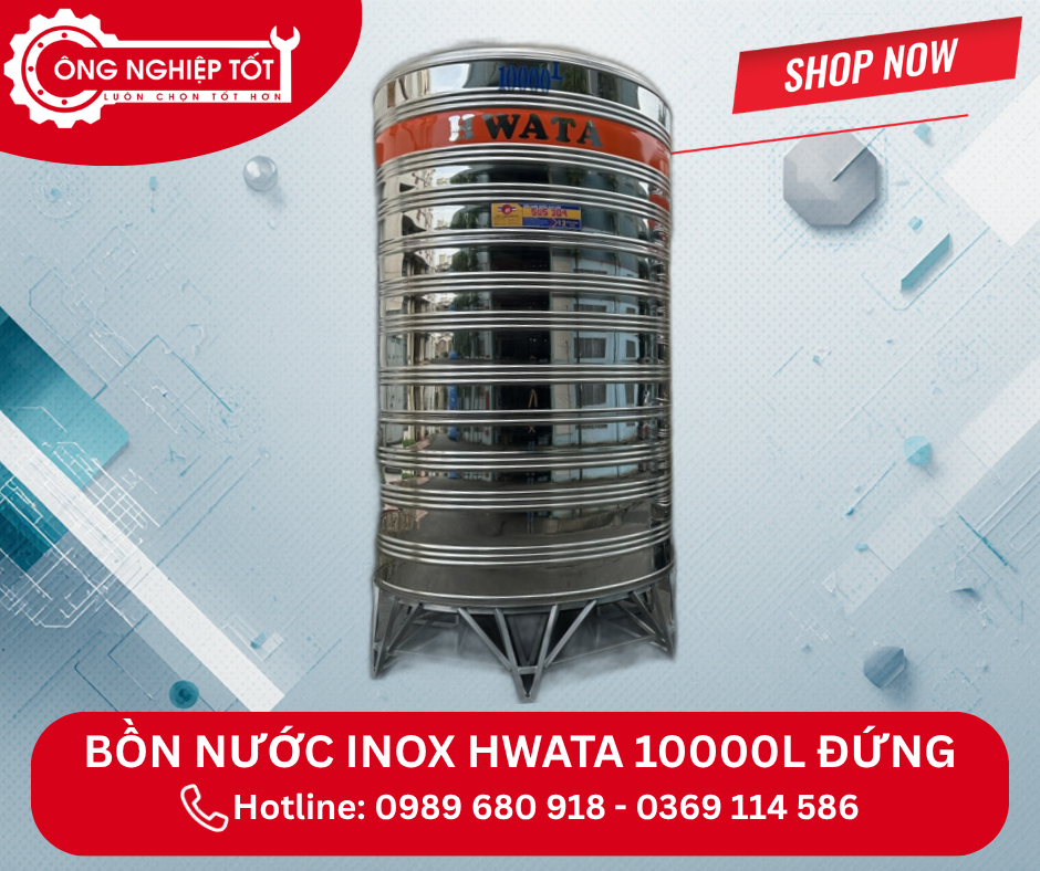 Địa chỉ mua Bồn Nước Inox Hwata 10000L Đứng chính hãng, giá tốt